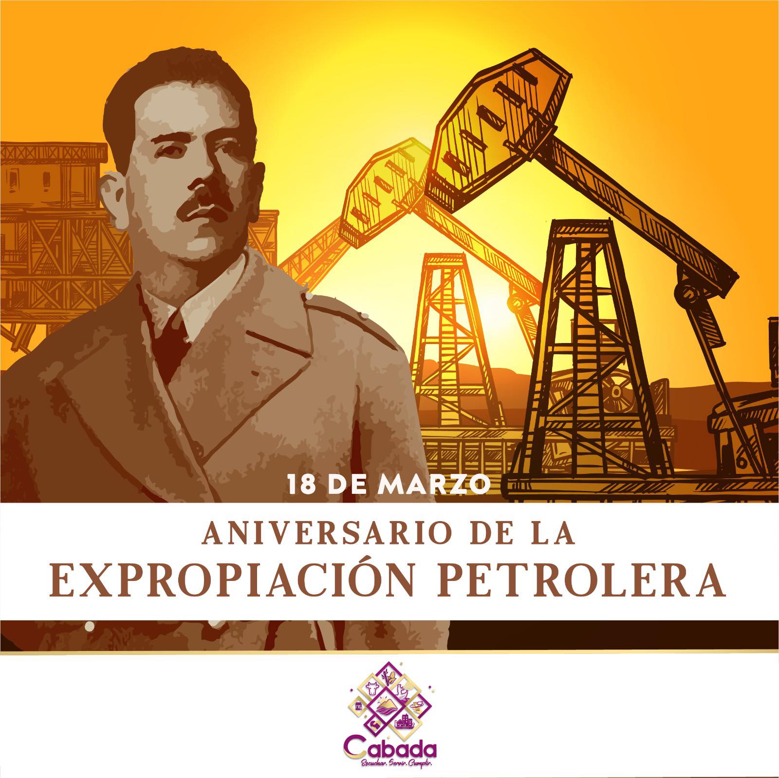 Conmemora Ayuntamiento de Cabada Expropiación Petrolera