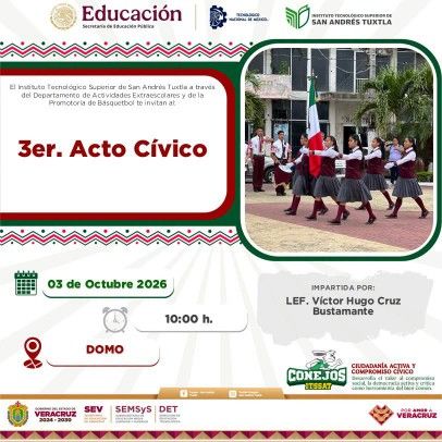 Se le convoca a la comunidad estudiantil del ITSSAT al 3er Acto Cívico